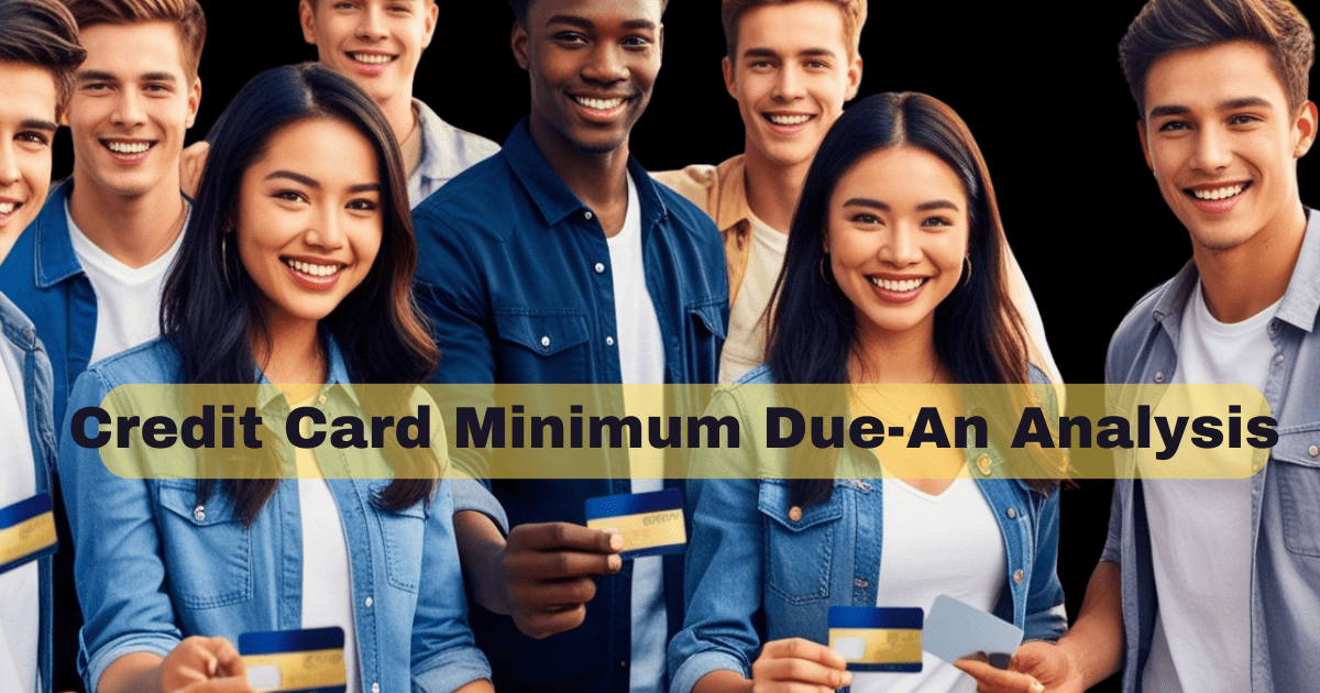 What Is Credit Card Minimum Due Hindi | Card Payment Analysis 2024-25