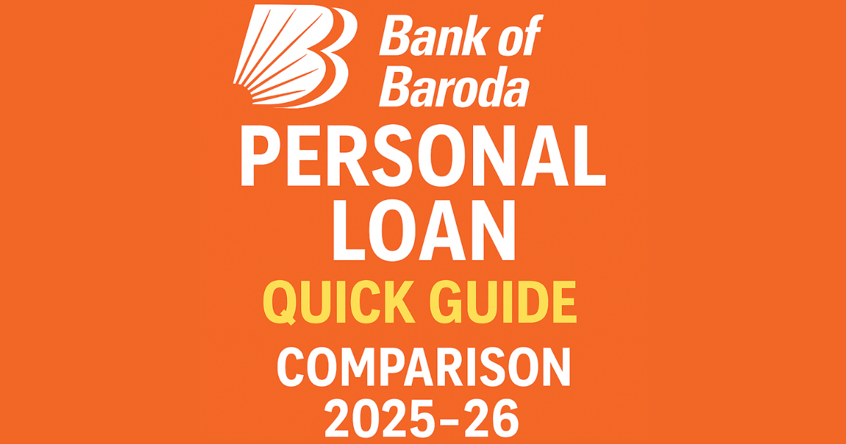 Bank of Baroda Personal Loan | Quick Guide 2025-26