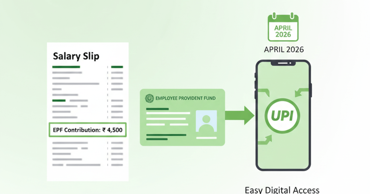 EPF withdrawals via UPI by April 2026